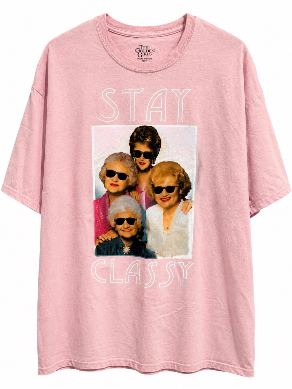Stay Classy Pink Graphic Tee - The Golden Girls Image